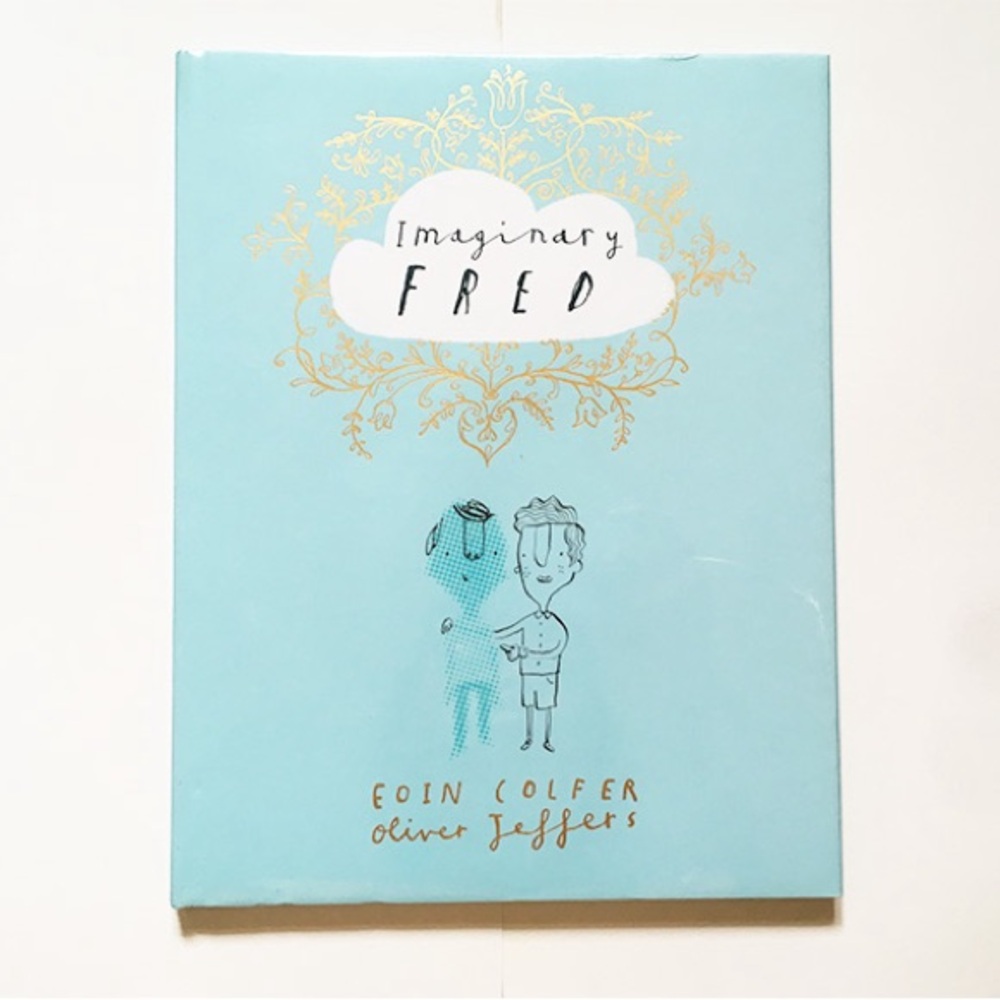 Like-new Imaginary Fred Children’s Hardcover Book Eoin Colfer